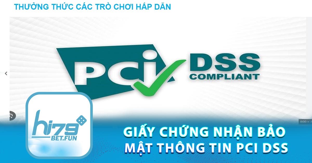 Giấy chứng nhận bảo mật thông tin PCI DSS